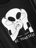 Be yourself alien pullover sweatshirt